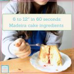 How to adapt a cake recipe for different size tins and a 10″ Madeira cake recipe.